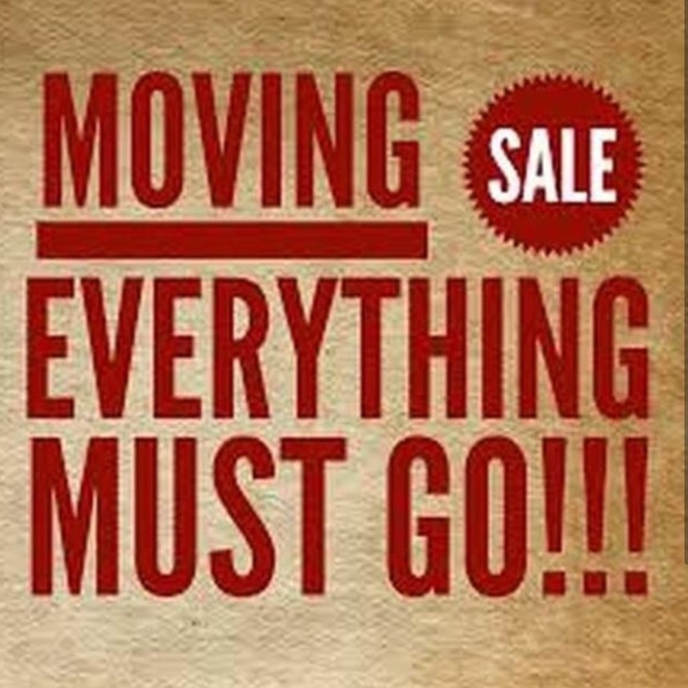 EVERYTHING MUST GO!